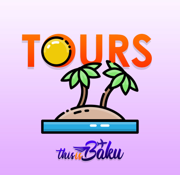 sightseeing tour , baku tours , azerbaijan tours